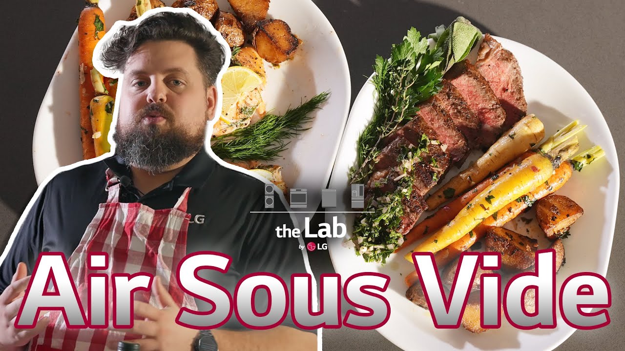 The Lab by LG: Air Sous Vide | Français